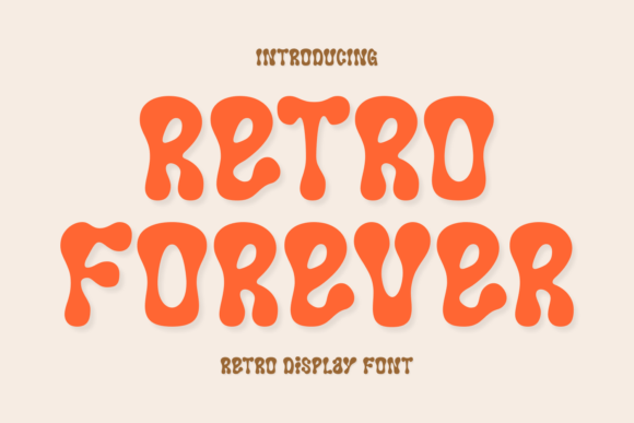 Retro Forever: A Groovy Font for Timeless Design