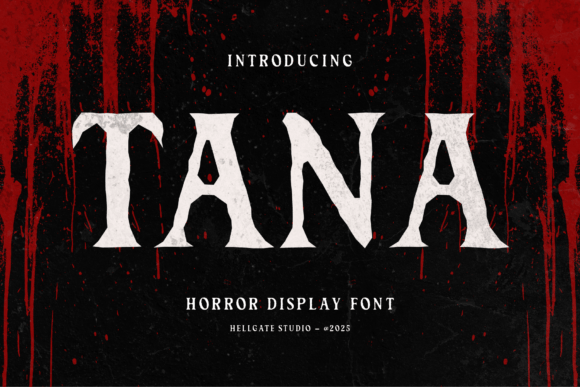 Tana: A Display Font for Fear, Fantasy, and Design Impact